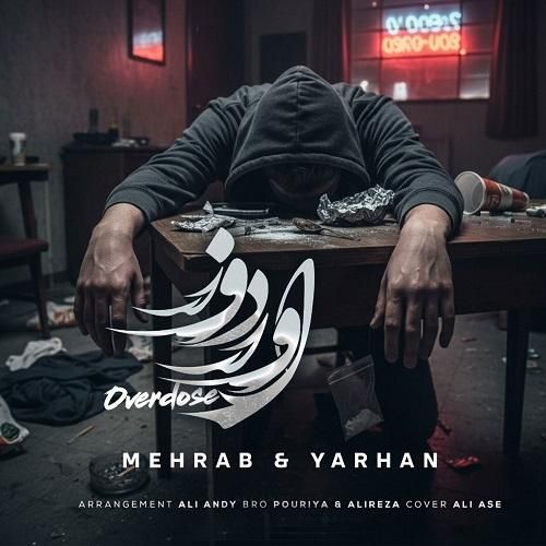 دانلود آهنگ اوردوز از مهراب و یارهان