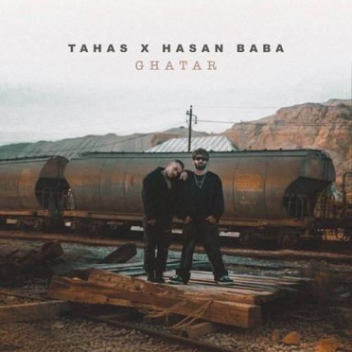 دانلود آهنگ قطار از طاهاس و حسن بابا